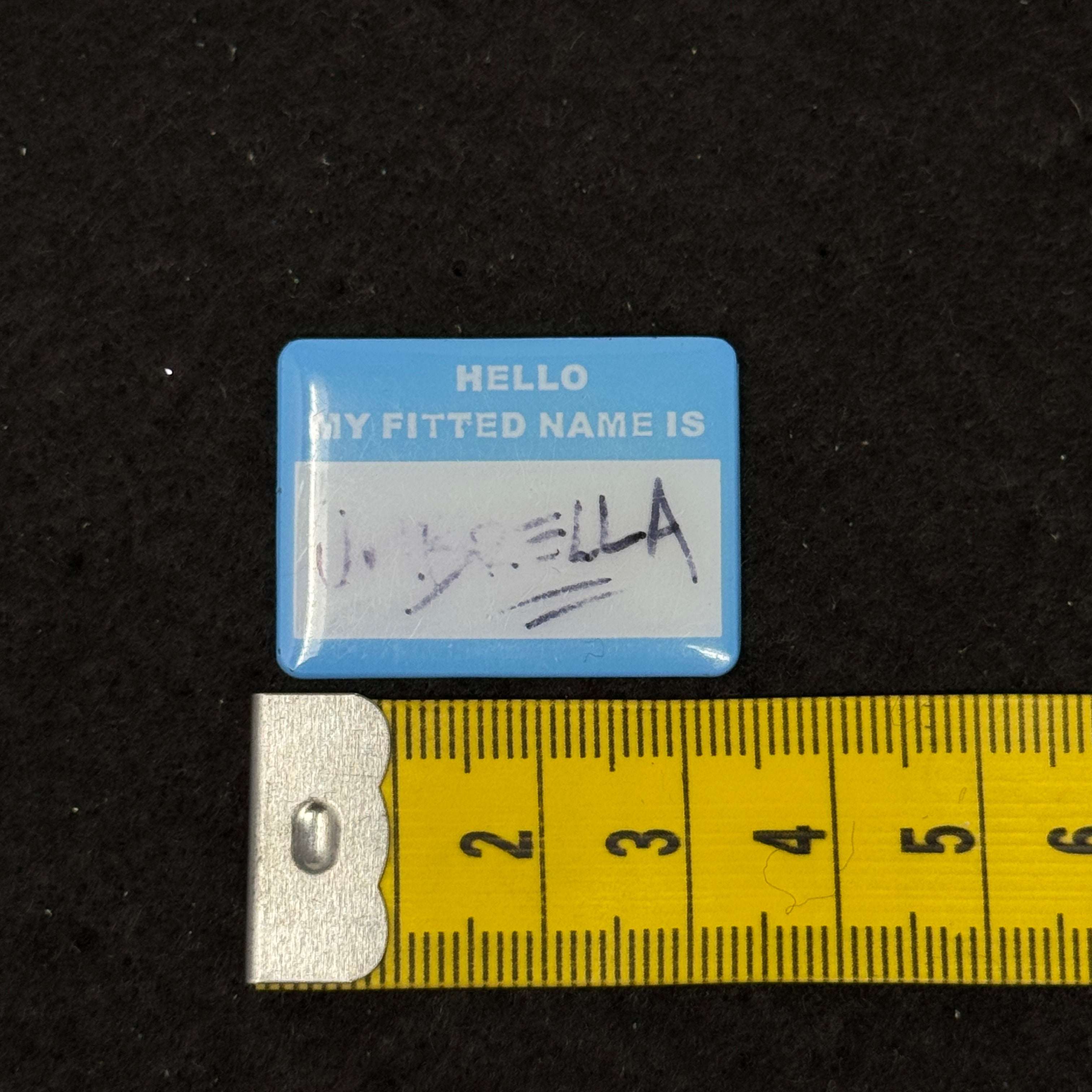 Umbrella Heights "Hello My Fitted Name Is" Customizable Graphic Pin