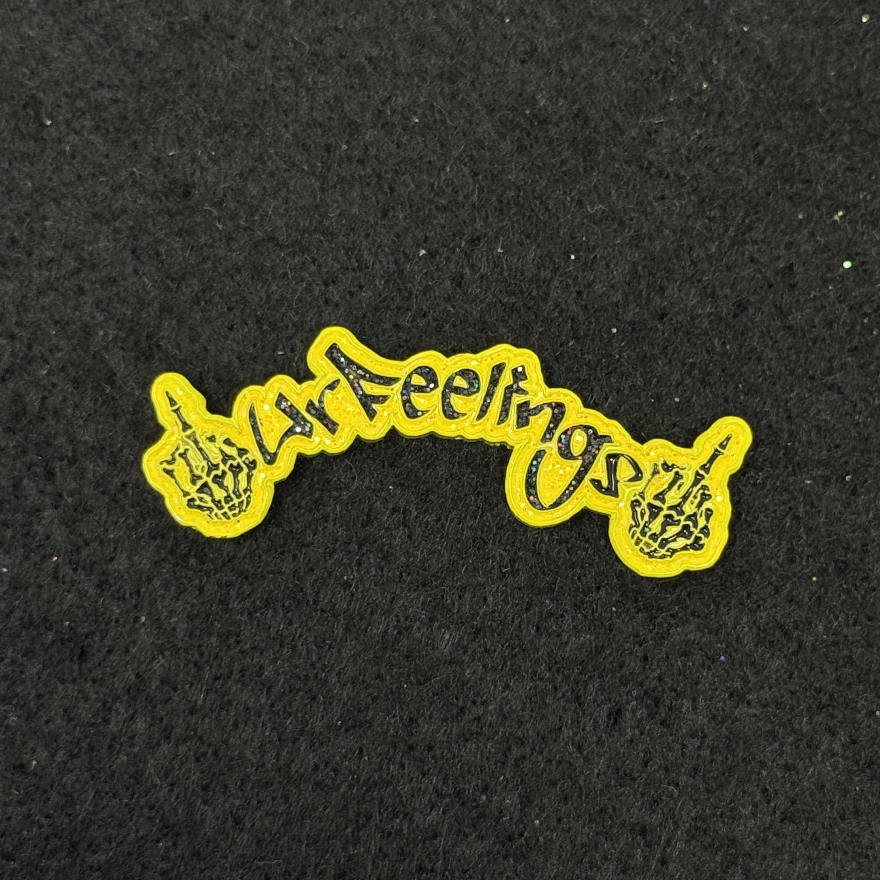 Yellow/Black F Your Feelings Script Pin