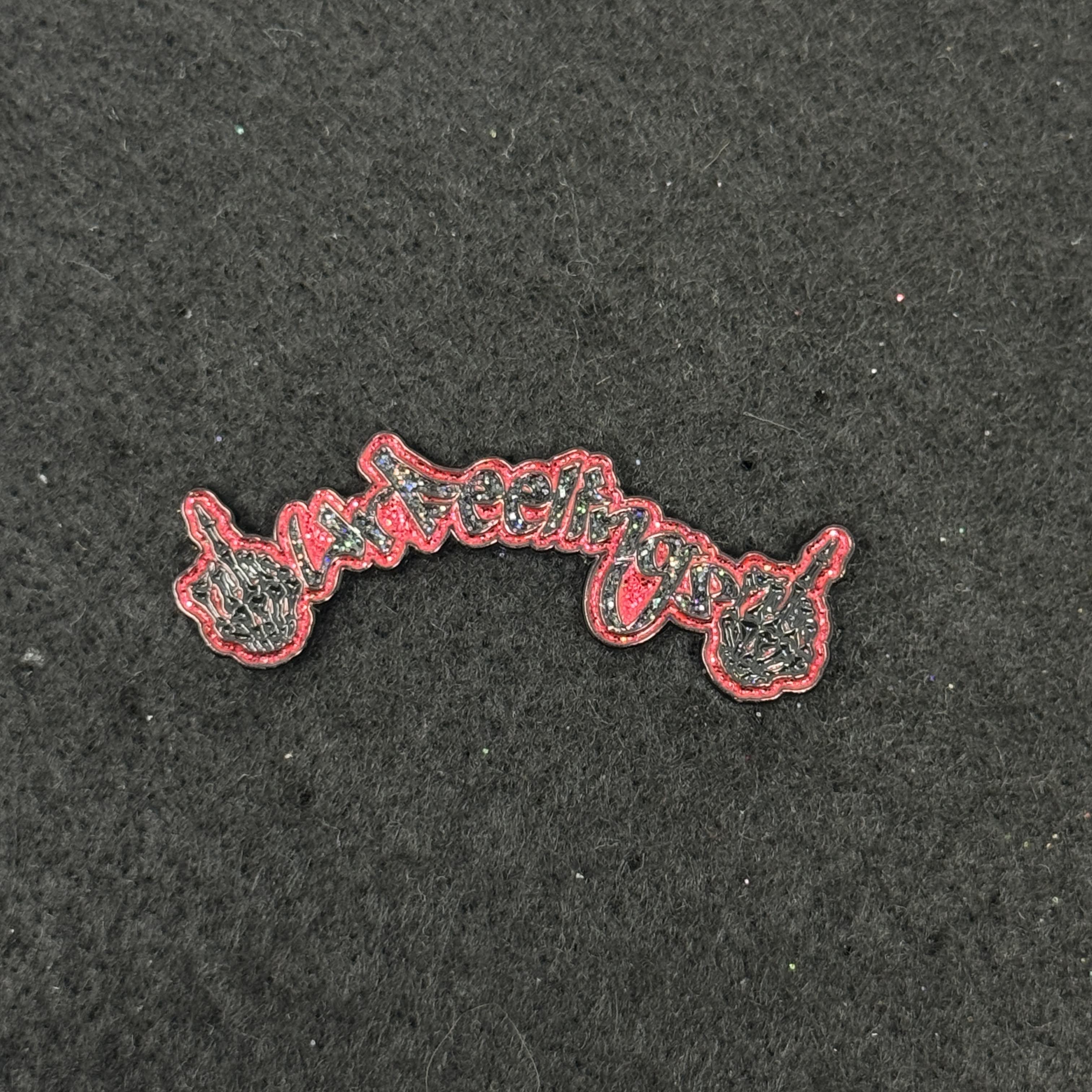 Black/Red F Your Feelings Script Pin
