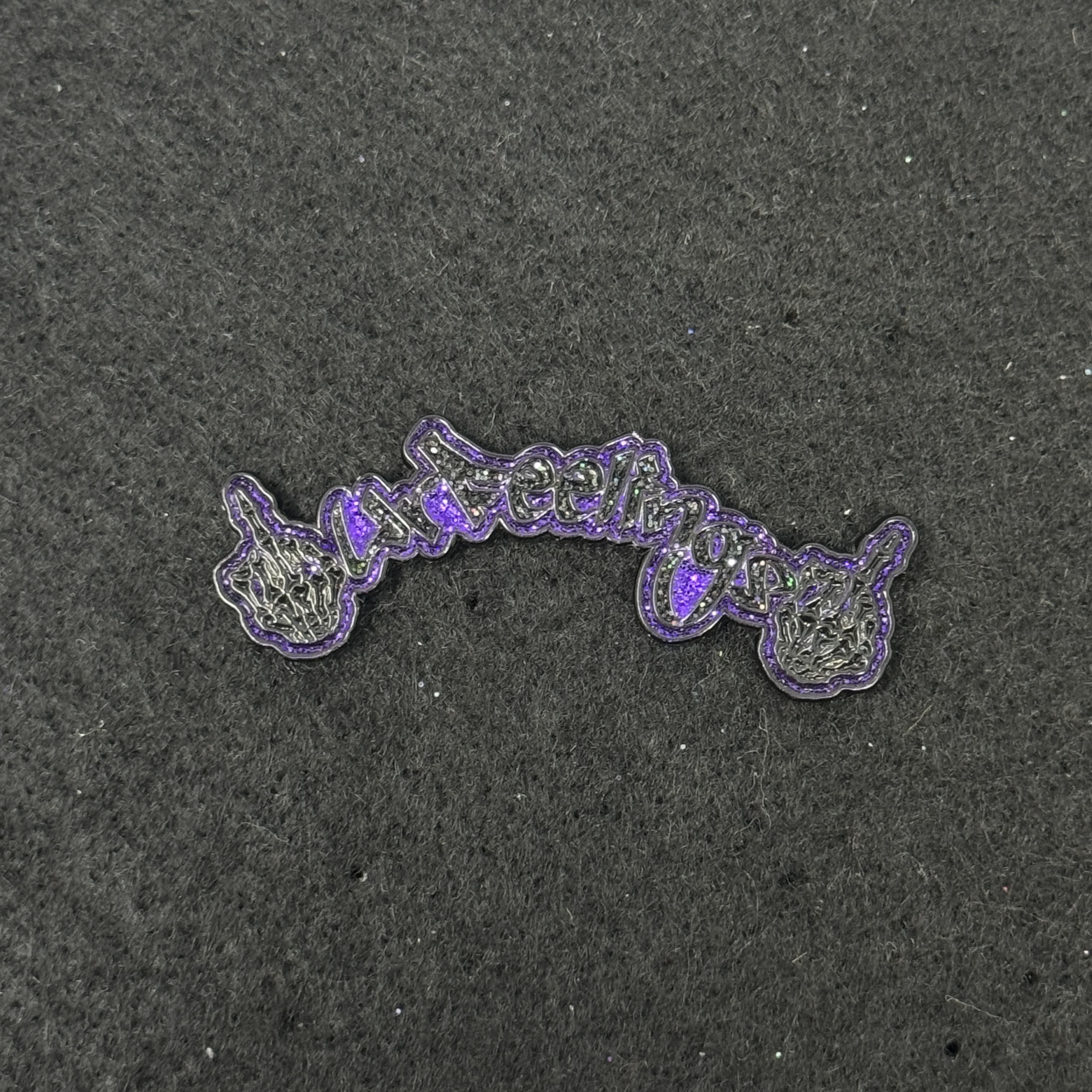 Black/Purple F Your Feelings Script Pin