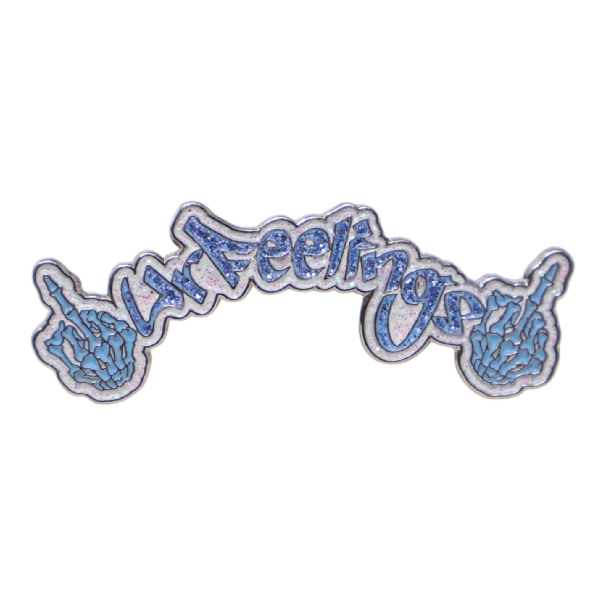 White/Icy Blue F Your Feelings Script Pin