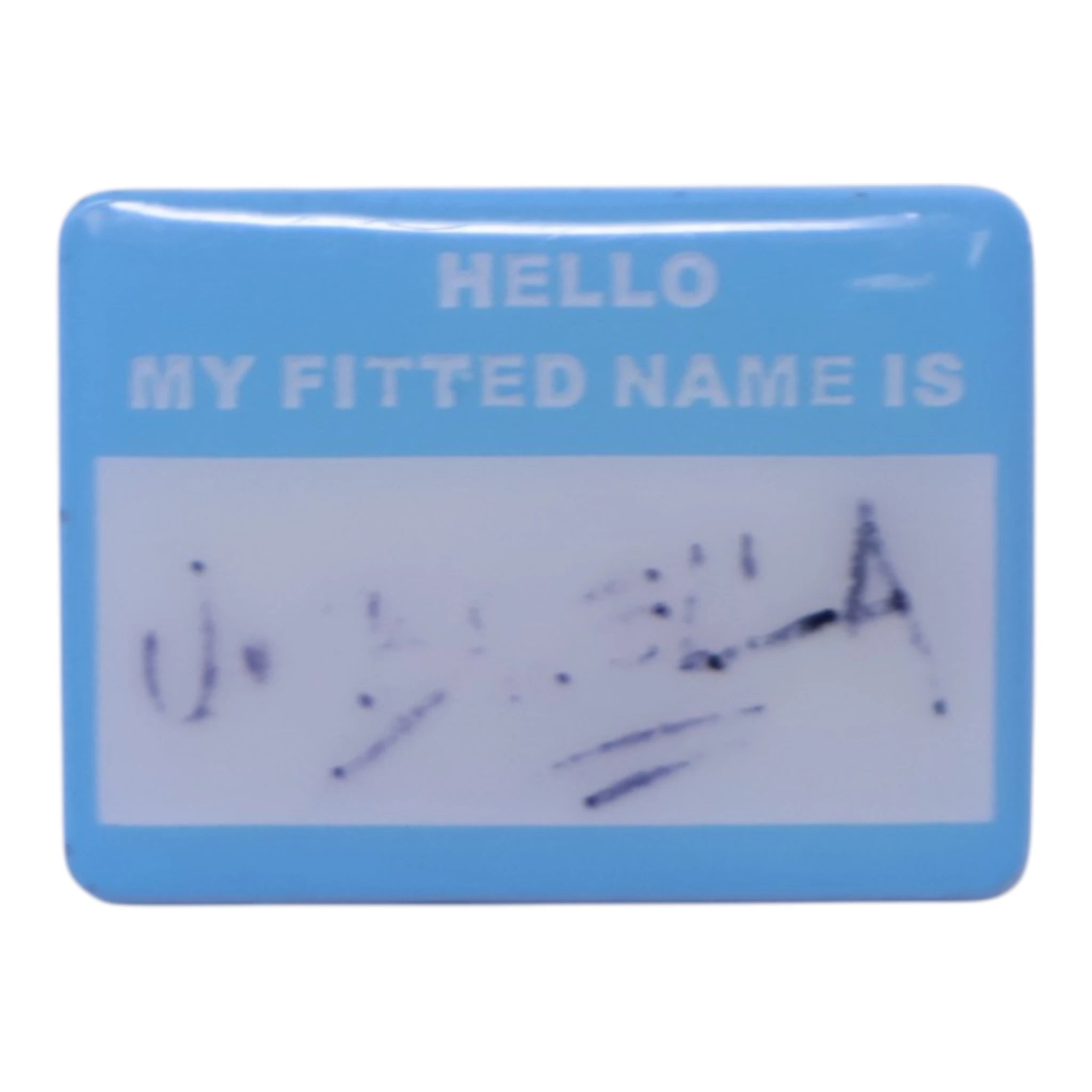 Umbrella Heights "Hello My Fitted Name Is" Customizable Graphic Pin