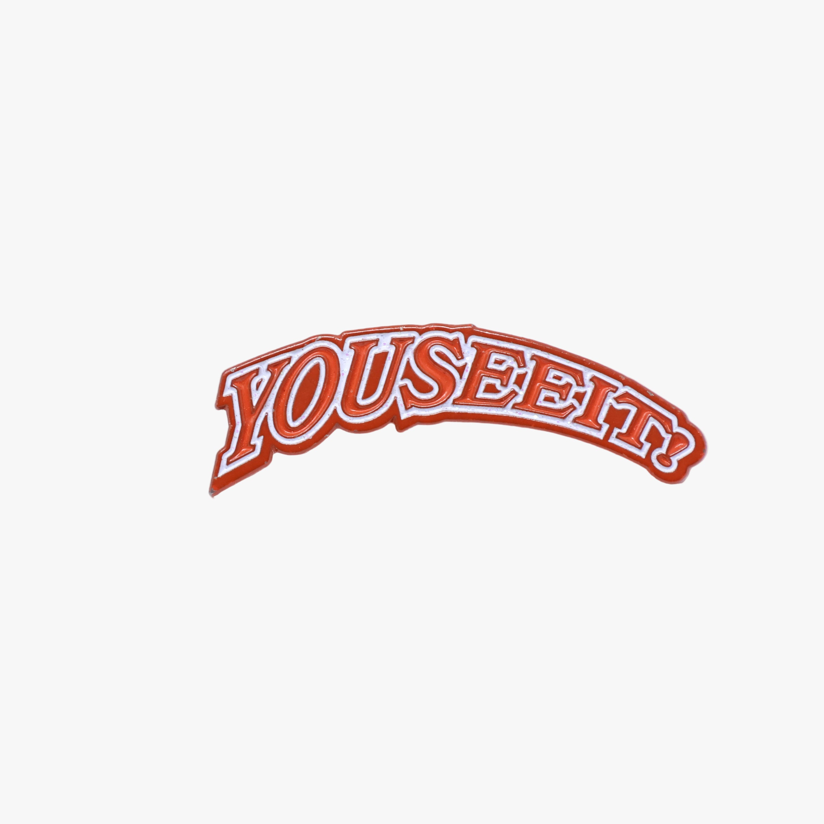 Red YOUSEEIT! Script Pin