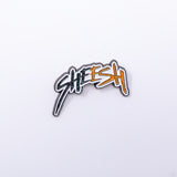 Sheesh Script Pin